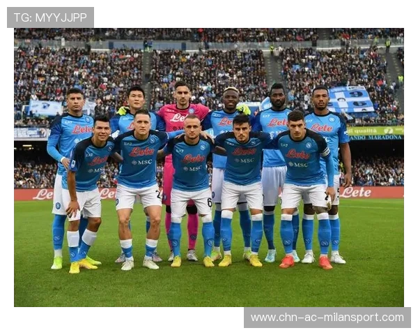 那不勒斯替补轮换恰当,体能管理见效明显 那不勒斯替补轮换恰当,体能管理见效明显